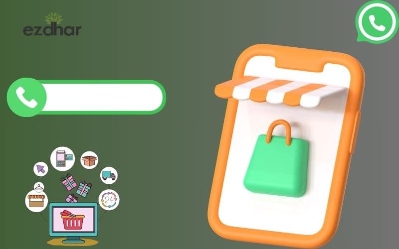 5 أفكار لاستخدام تطبيق واتساب في التجارة الإلكترونية بشكل فعال